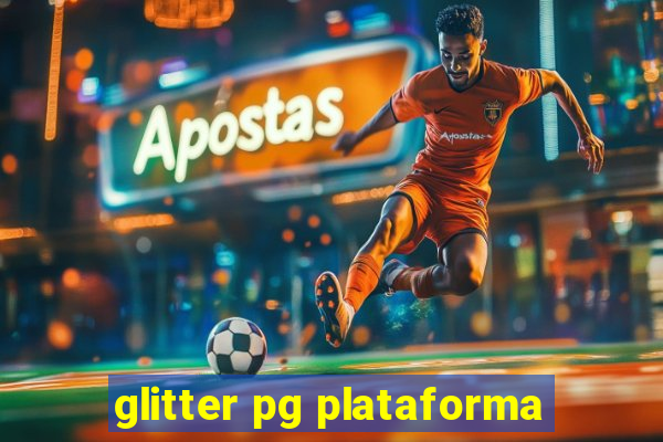 glitter pg plataforma